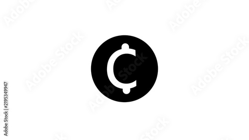 Minimalist Black and White Cent Sign Symbol Icon Animation Loop.