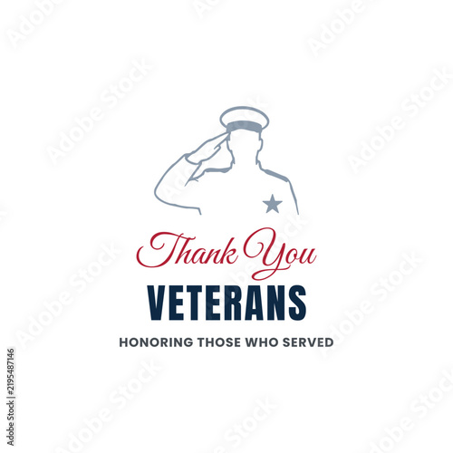 Thank You, Veterans Honoring Those Who Served