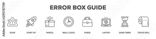 Error Box Guide with icon of Issue, Start up, Parcel, Wall clock, Purse, Laptop, Sand timer, Tissue roll