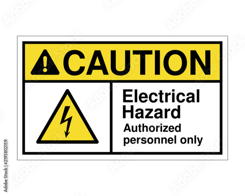 ANSI Caution Electrical Hazard Sign – Authorized Personnel Only Warning Label with High Voltage Symbol for Industrial Facilities, Electrical Rooms, Maintenance Areas and Worksites