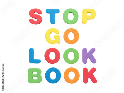 Colorful alphabet letters spelling stop go look and book words for children