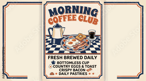 Vintage Morning Coffee Club poster vector, retro diner breakfast menu with eggs and bacon, classic cafe signage with coffee pot and toast