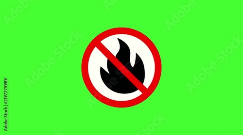 No fire prohibition sign danger hazard warning symbol animation on green screen background