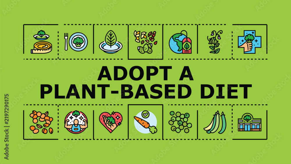 Obraz premium Adopt a plant-based diet banner infographic. Health organic, vegan sustainable, environment grains icon vector illustration