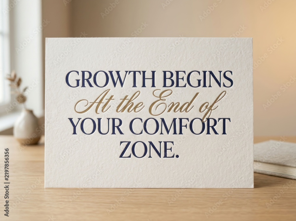 Fototapeta premium Inspirational Quote Canvas Art - Growth Begins At The End Of Your Comfort Zone.
