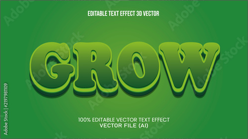 '' GROW '' TEXT EFFECT 3D VECTOR FOR ALL YOUR NEEDS