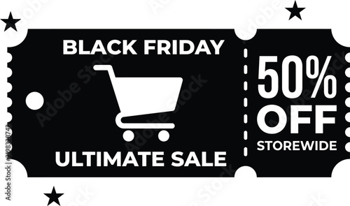 Black friday sale ticket with shopping cart and fifty percent off offer