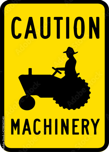 Caution Machinery Sign with Tractor and Driver Symbol