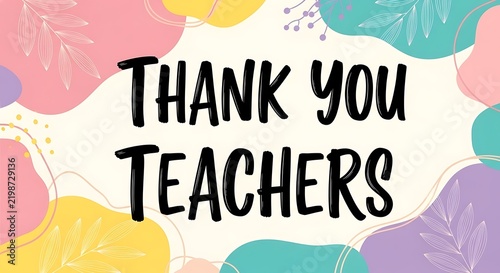 A colorful thank you message for teachers with pastel background
