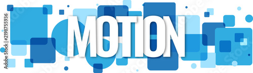 Dynamic blue abstract design featuring the word MOTION, symbolizing progress, innovation, and technological advancement