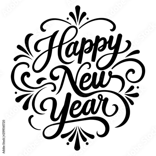 Elegant hand lettered new year greeting features swirling calligraphy and decorative flourishes hand lettered ornament flourish swirl script typography celebration festive.