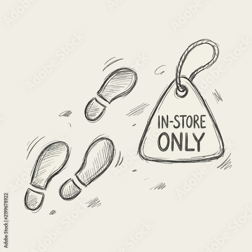 Footprints leading to 'In-Store Only' tag. Sketch style.