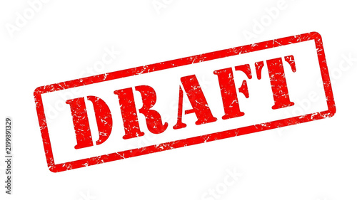 Draft stamp red ink isolated on white background showing vintage grunge texture for official document notification