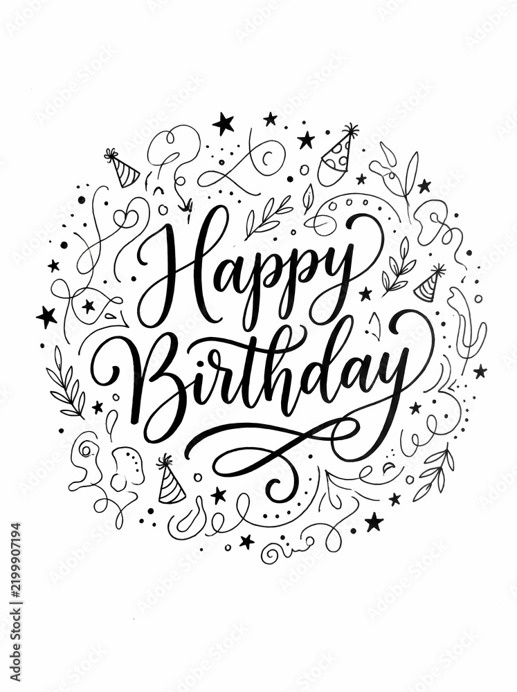 Obraz premium Hand-lettered Happy Birthday typography design decorated with circular doodle elements and party ornaments in black and white. 