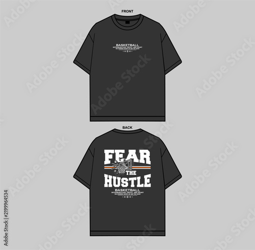 FEAR THE HUSTLE BASKETBALL Oversize design t shirt vector illustration