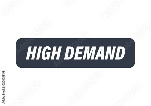 High demand text banner in dark gray