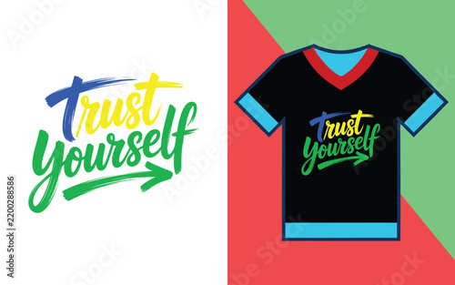 Trust yourself colorful script typography on a black t-shirt with red and green background