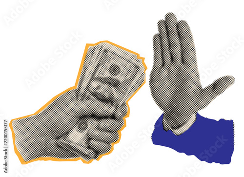 Retro vintage halftone style vector collage depicting a hand giving a stack of dollar bills and another hand making a stop gesture to refuse the bribe. Concept of anti-corruption, honesty, business et