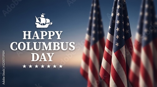 Happy Columbus Day greeting card design with American flags and a vintage ship silhouette on a soft sunset background