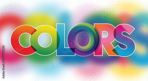 Colors word typographic text design with colorful overlapping letters and vibrant blurred bokeh circle background