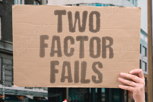 Obraz na plátně "Two factor fails" Security layer breach exposing accounts to unauthorized access