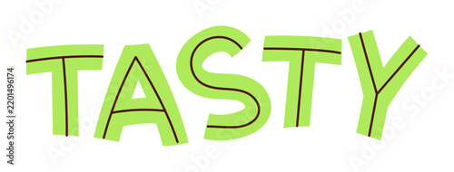 Green tasty lettering isolated on white background in playful style vector illustration