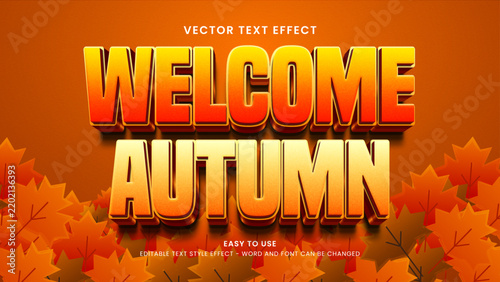 Obraz na płótnie welcome autumn editabla text effect 3d vector 