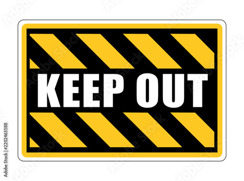 Keep out, warning sign with word in the middle of diagonal yellow and black barricade tape. Rectangle shape, sticker.