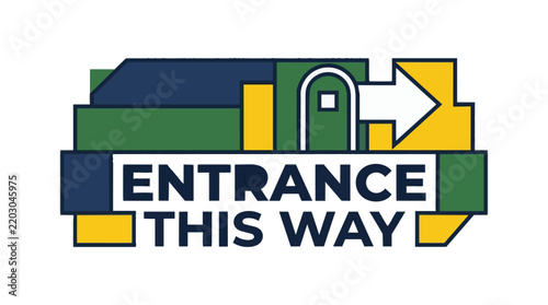 Entrance this way sign with an arrow and door icon designed in a bold geometric layout for guiding visitors inside buildings.