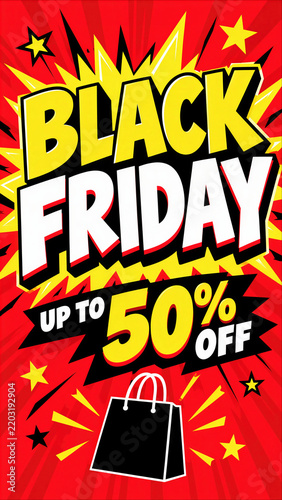 Black Friday sale up to 50% off poster in comic book pop art style with explosion effect and shopping bag on red background