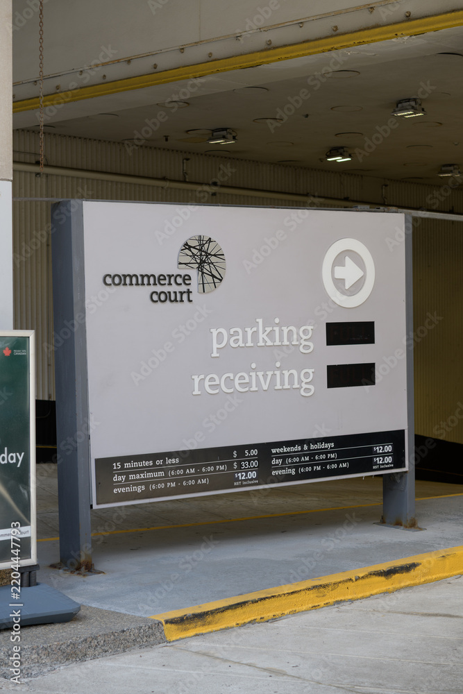 Fototapeta premium parking and receiving sign at Commerce Court at about 18 Wellington St W, Toronto