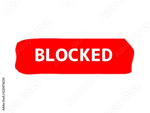 Red rectangle with bold white “BLOCKED” text, symbolizing restriction, denial, or warning in digital contexts