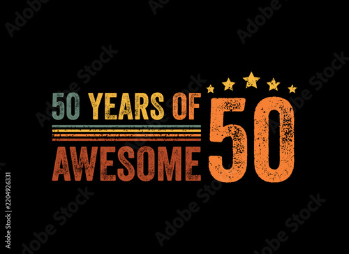50 Years of Awesome Retro 50th Birthday Typography Design with Stars