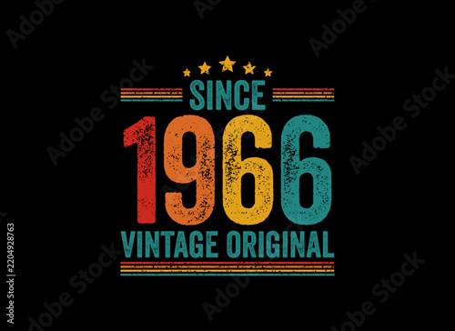 Since 1966 Vintage Original Retro Typography Design