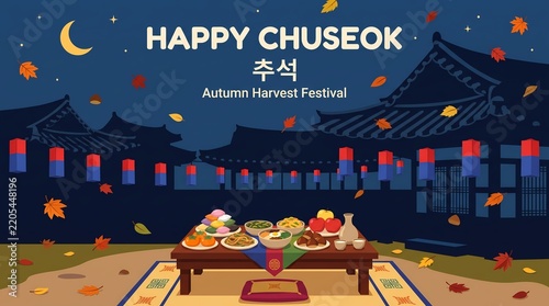 Korean autumn harvest festival happy Chuseok celebration banner with traditional food table Hanok house lanterns starry night sky and falling fall leaves background illustration.