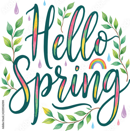 Hello spring watercolor lettering with leaves, raindrops, and rainbow