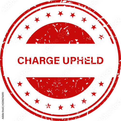 Red grunge rubber stamp with Charge Upheld text for legal and administrative document approval