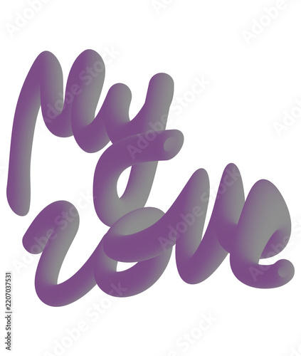 3D Fluid Purple Pink Typography My Love Lettering Vector