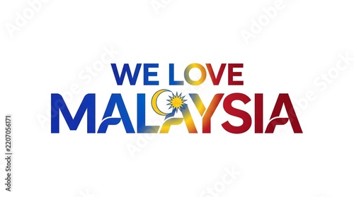 Patriotic “We Love Malaysia” graphic using national colors to express pride, unity, and appreciation for the country