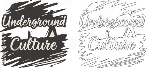 Underground culture quote with silhouette of people walking in nature in two different versions