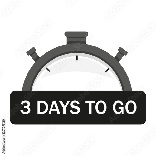 3 days to go countdown timer with black vector stopwatch