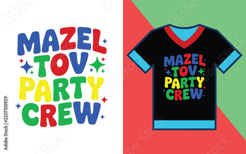 Obraz na plátně Mazel tov party crew bubble letter text with star for custom apparel and event m