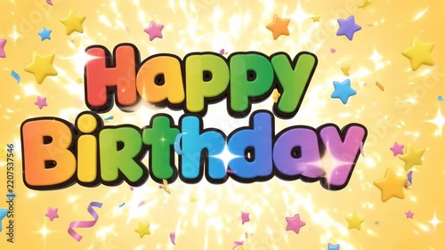 Vibrant and colorful 'Happy Birthday' text with confetti, stars, and sparkling effects on a bright yellow background, perfect for celebrations.