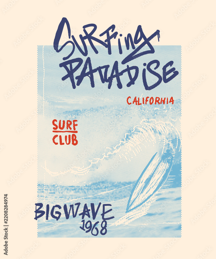Fototapeta premium Surfing Paradise Beach Illustration with Graffiti typography. hand made font. vintage abstract graphics artwork. summer tropical print design. 