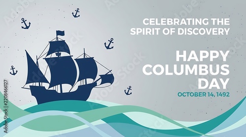Happy Columbus Day graphic with sailing ship and spirit of discovery text celebration