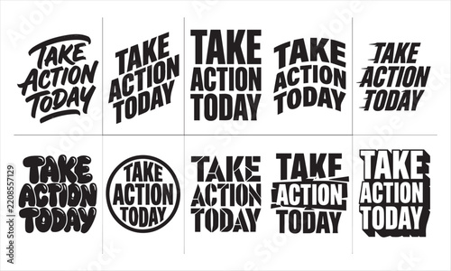 Take Action Today Motivational Typography Design Collection