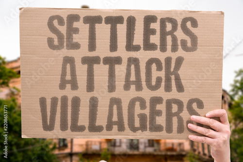 Fotografie "Settlers attack villagers" West Bank residents face violence