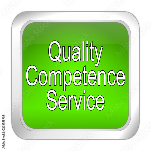 Quality Competence Service Button - 3D illustration