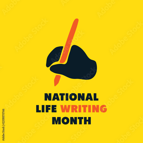 National Life Writing Month vector illustration with a hand holding a pen on yellow background.