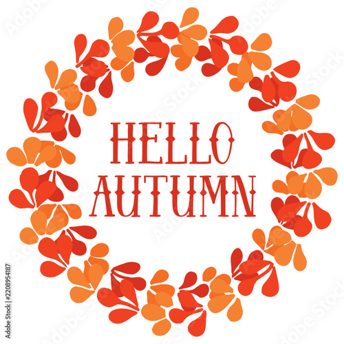 Hello Autumn Season Greeting Card with Red and Orange Leaf Wreath Vector Illustration on White Background